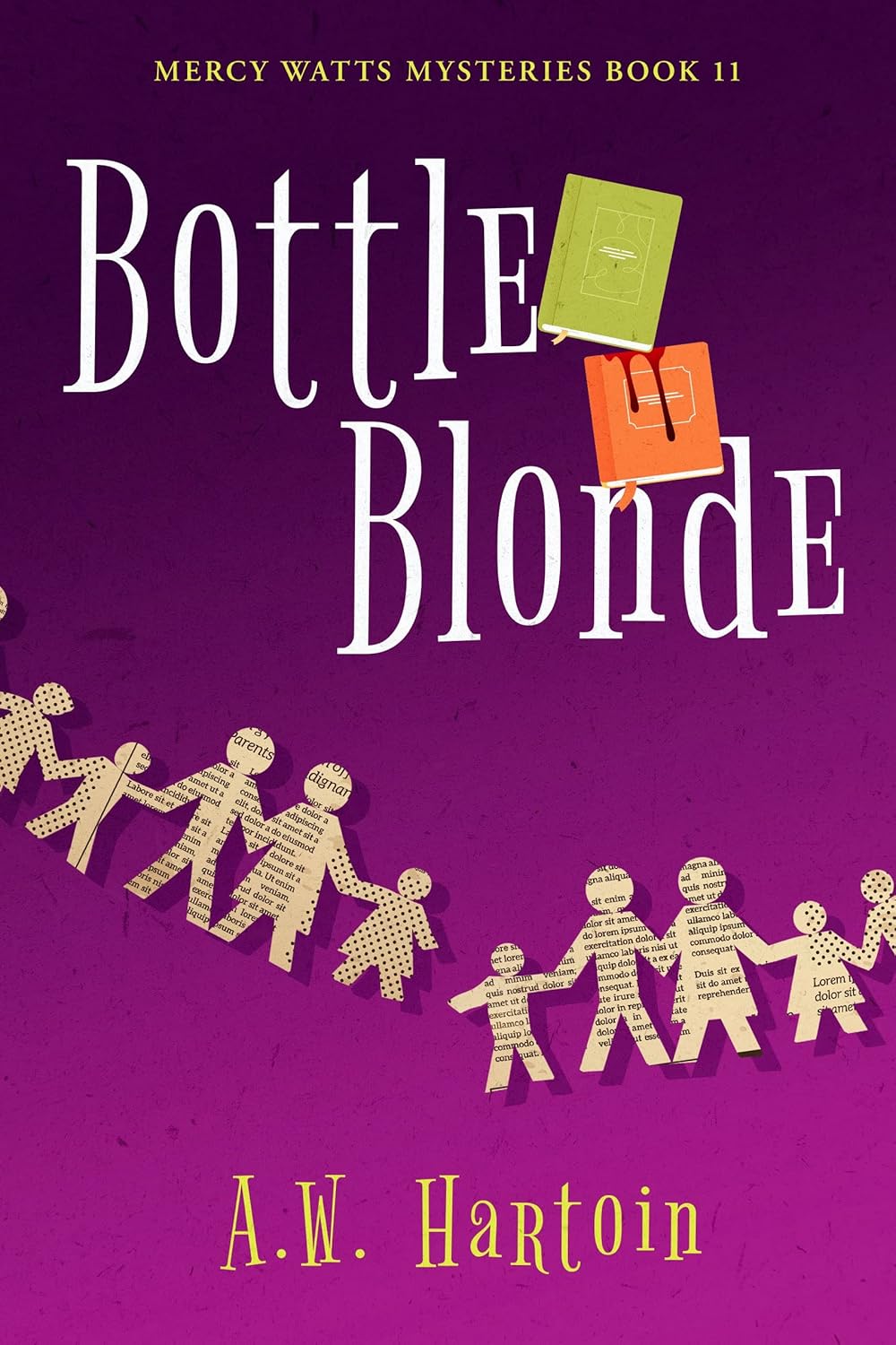 Bottle Blonde (Mercy Watts Mysteries, #11)