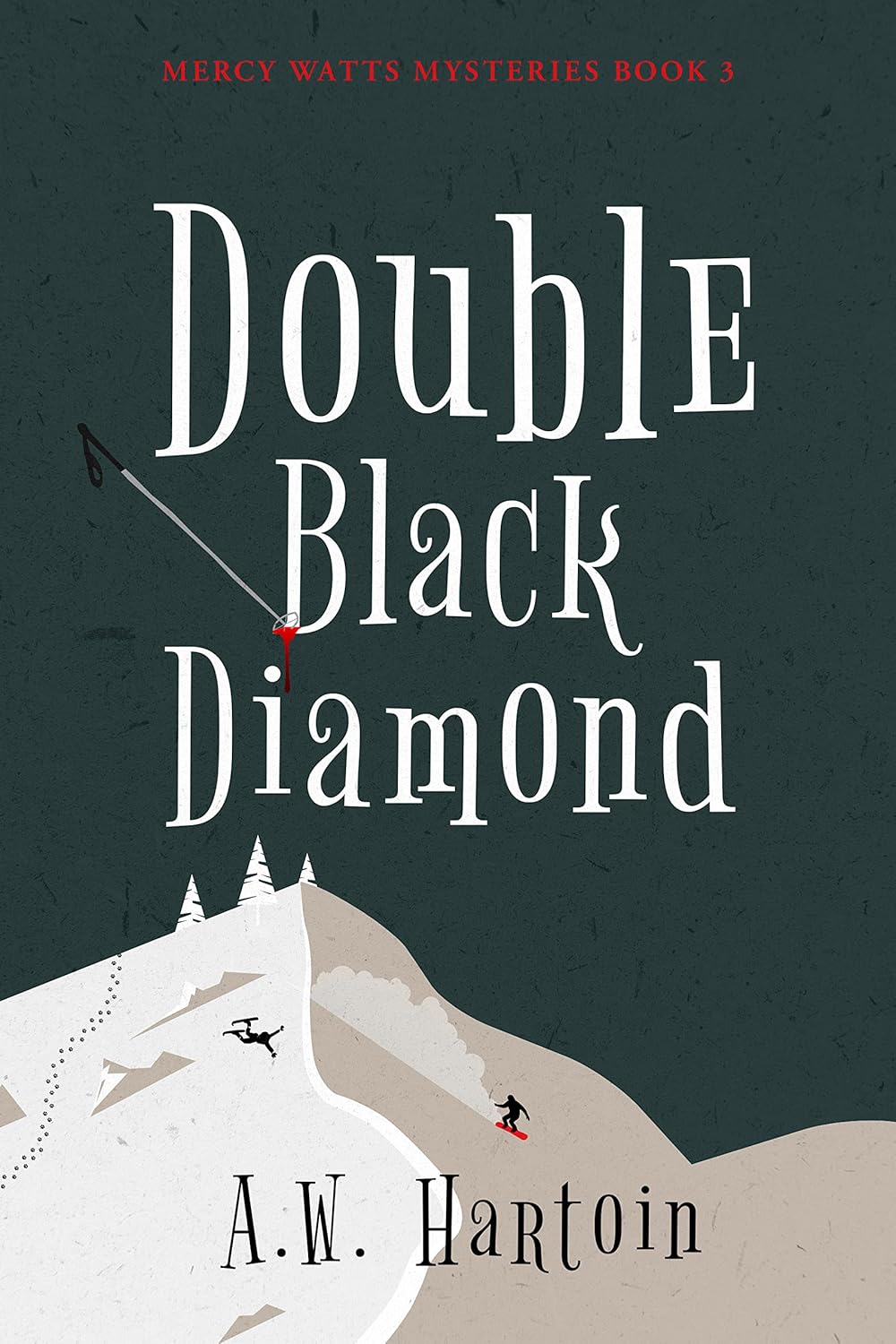 Double Black Diamond (Mercy Watts Mysteries, #3)