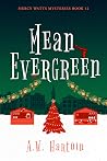 Mean Evergreen