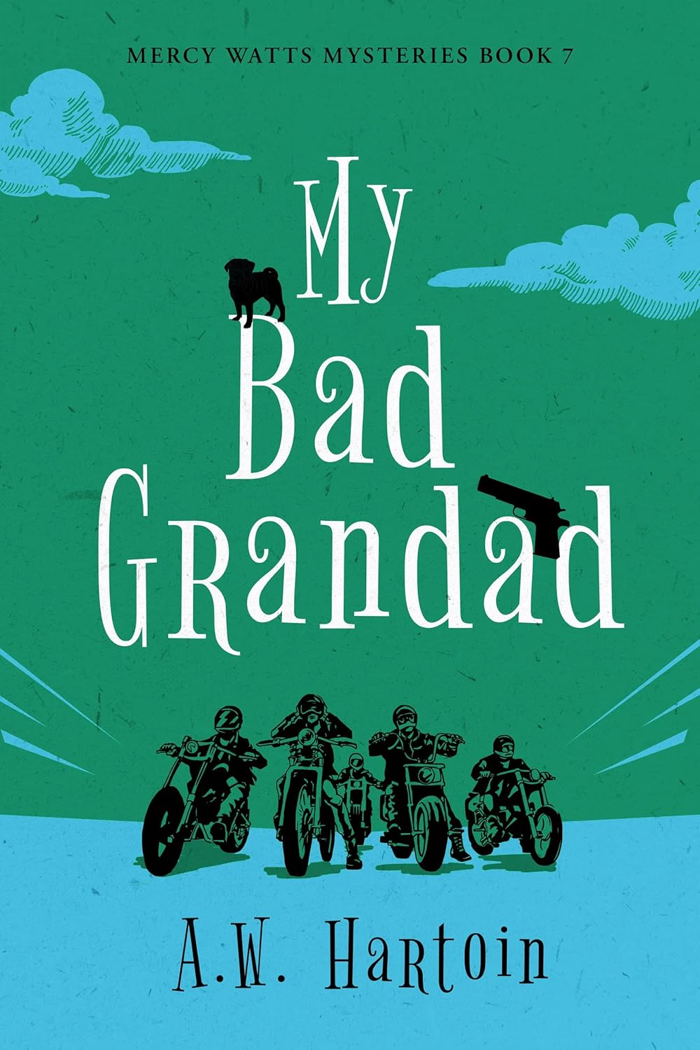 My Bad Grandad (Mercy Watts Mysteries #7)