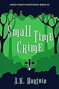 Small Time Crime