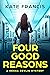 Four Good Reasons