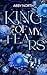 King of My Fears by Abby North