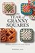 The Year of Granny Squares:...