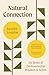 Natural Connection: Six Roots of Environmental Wisdom and Action