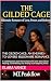 The Gilded Cage: An Enemies...