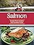 Salmon: Recipes from Canada...