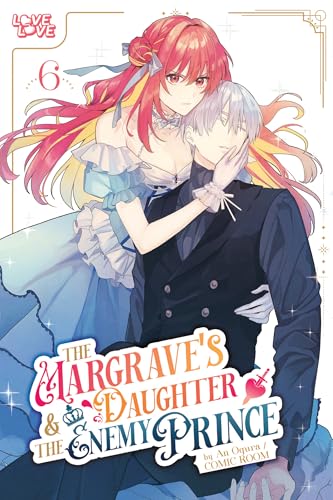 The Margrave's Daughter & the Enemy Prince, Volume 6 (Kindle Edition)