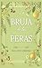 La bruja de las peras (Spanish Edition)