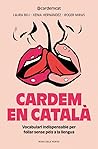 Cardem en català:...