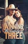 Winning the Custody of Three Winning the Custody of Three