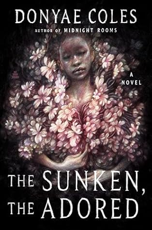 The Sunken, the Adored
