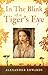 In The Blink of a Tiger’s Eye