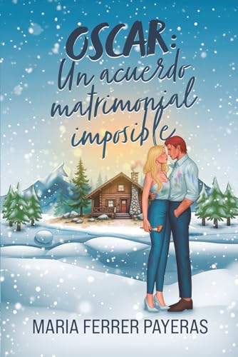 Portada de Oscar: Un acuerdo matrimonial imposible, de Maria Ferrer Payeras