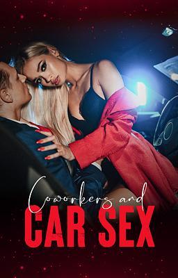Coworkers & Car Sex