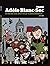 Adèle Blanc-Sec - O Bebé de Buttes-Chaumont - N.º 10 by Jacques Tardi Adèle Blanc-Sec - O Bebé de Buttes-Chaumont - N.º 10 by Jacques Tardi