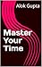 Master Your Time