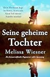 Seine geheime Tochter: Ein herzzerreißender Pageturner voller Spannung (German Edition)