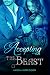 Accepting the Beast - A Tiger-Shifter Romance by Amelia Hopegood