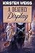 A Deathly Display by Kirsten Weiss A Deathly Display by Kirsten Weiss