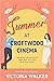 Summer at Croftwood Cinema ...