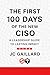 The First 100 Days of the New CISO by Jean-Christophe Gaillard