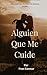Alguien Que Me Cuide: Ella ...