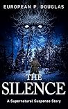 The Silence: A Su...