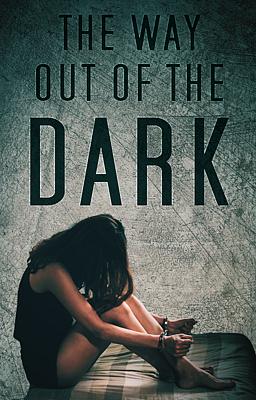 The Way Out of the Dark (ebook)