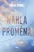 Náhlá proměna (Nekonečný pád, #2)