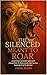 The Silenced Meant To Roar by Janene Brown
