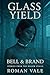 Glass Yield - A Dark Hucow ...
