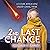 2nd Last Chance: A Future A...