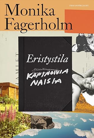 Eristystila / Kapinoivia naisia