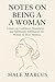 Notes on being a woman: Les...