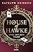 House of Hawke - Spiel mit ...