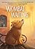 Wombat Waiting