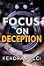 Focus on Deception
