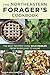 Northeastern Forager's Cookbook: The Best Recipes Using Wild Edibles from Maryland to Maine