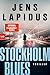 Stockholm Blues: Thriller (Die Stockholm Reihe 4) (German Edition)