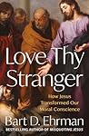 Love Thy Stranger...