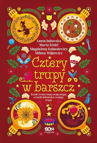 Cztery trupy w barszcz