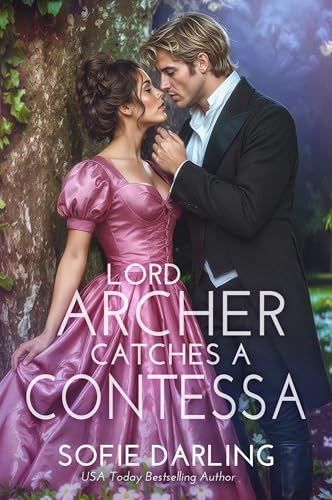 Lord Archer Catches a Contessa (Windermeres in Love #3)
