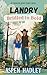 Landry: Bridled to Bold: A Sweet Small Town Cowboy Romcom (Crawford Ridge Ranch Book 3)