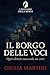 Il borgo delle voci: Ogni s...