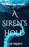 A Siren's Hold