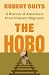 The Hobo: A History of Amer...