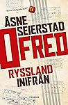 Ofred: Ryssland i...