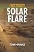 Solar Flare Series: Box Set...