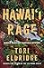 Hawai'i Rage (Ranger Makalani Pahukula Mystery)